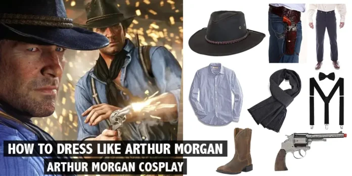 how-to-dress-like-arthur-morgan